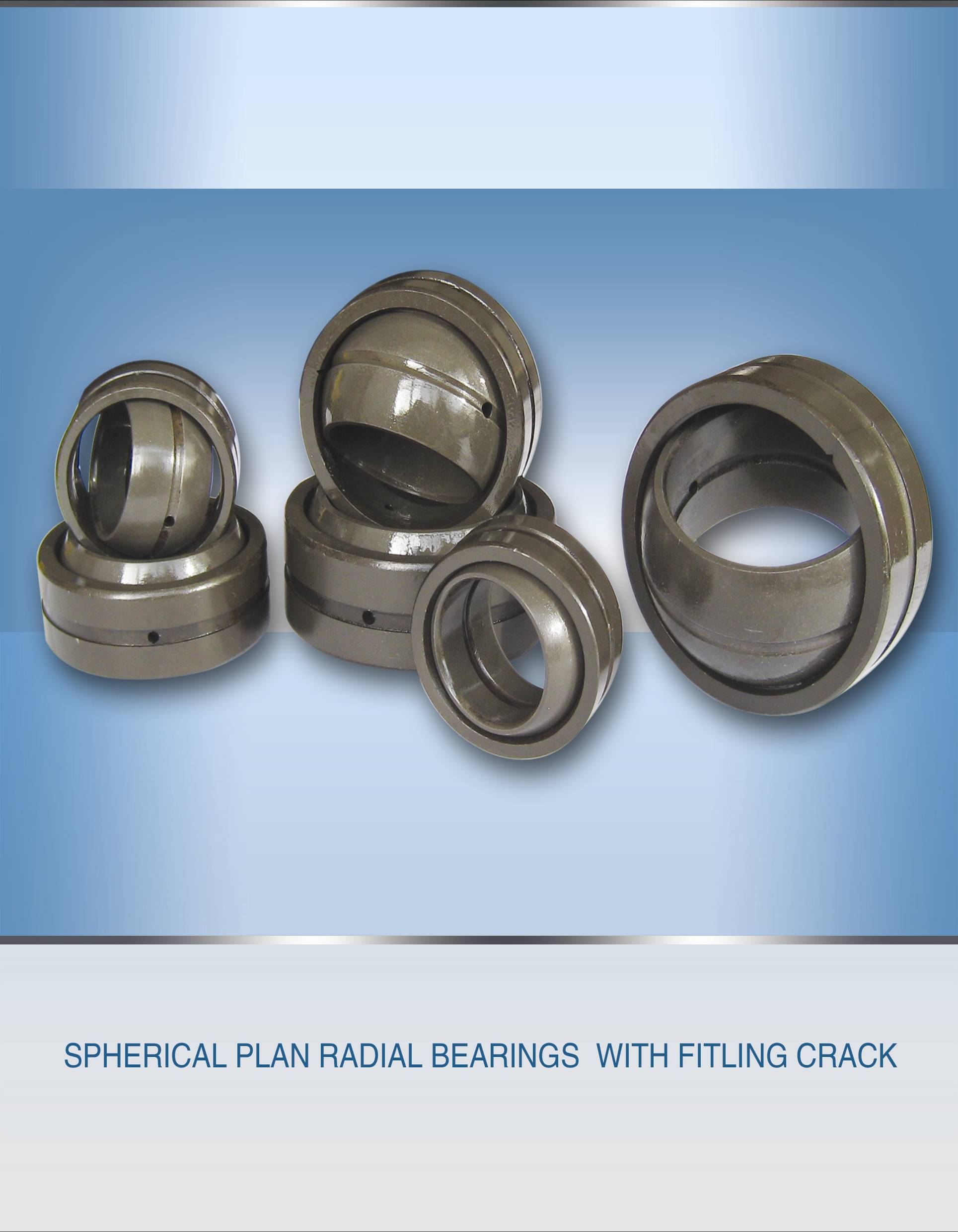 SPHERICAL PLAIN RADIAL BEARINGS WITH FITLING CRACK
